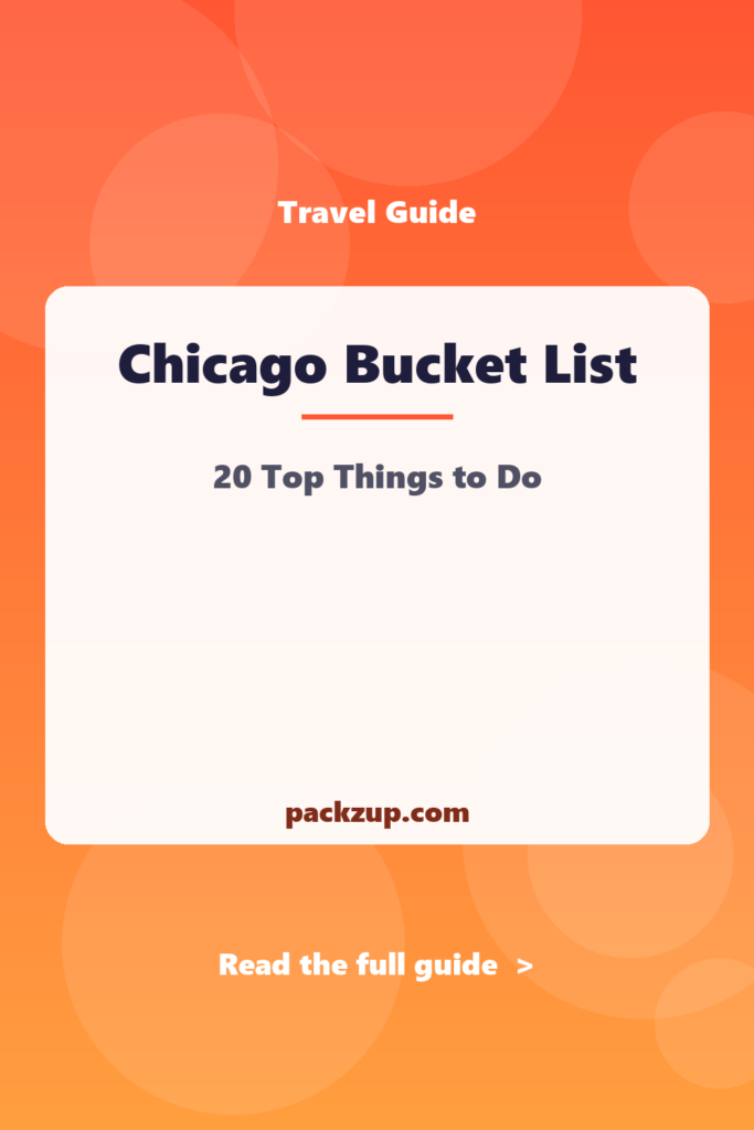 Chicago Bucket List - 20 Top Things to Do