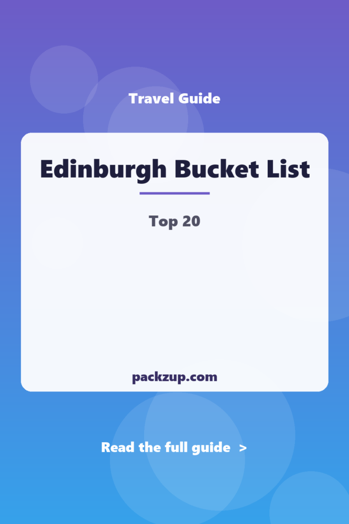 Edinburgh Bucket List - Top 20