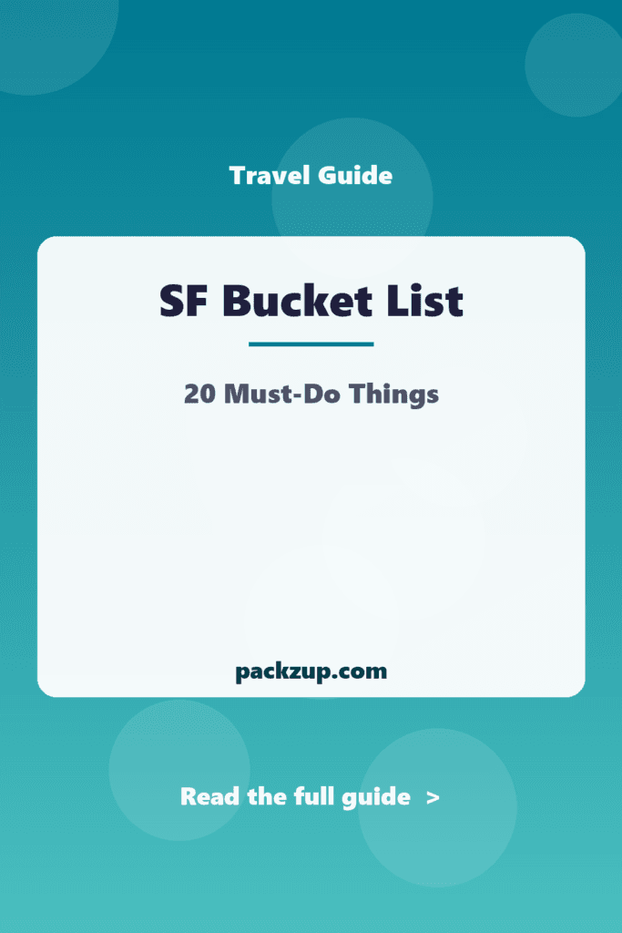 SF Bucket List - 20 Must-Do Things