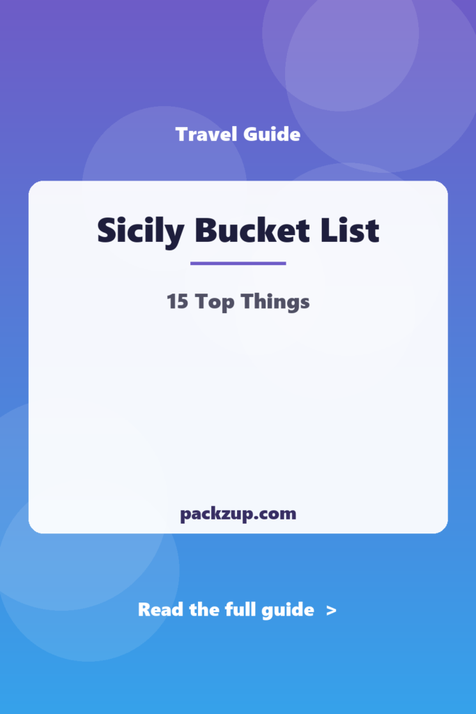 Sicily Bucket List - 15 Top Things