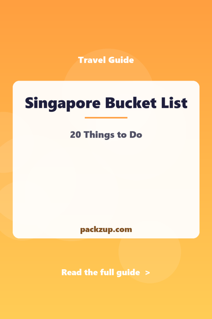 Singapore Bucket List - 20 Things to Do