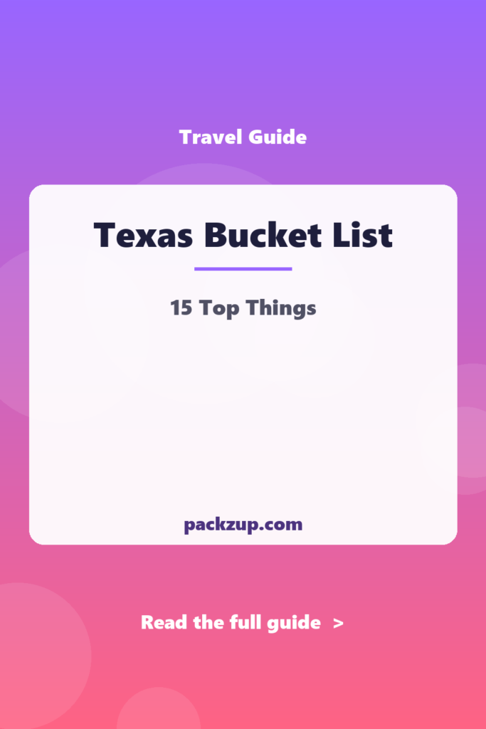 Texas Bucket List - 15 Top Things