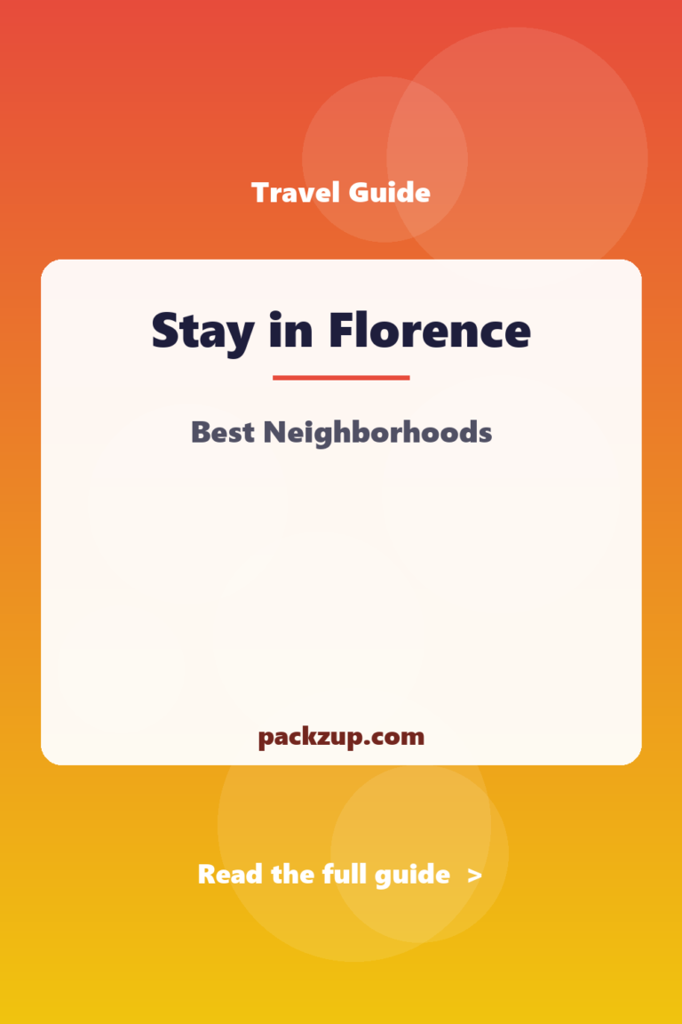 Where to Stay in Florence: Best Neighborhoods Guide